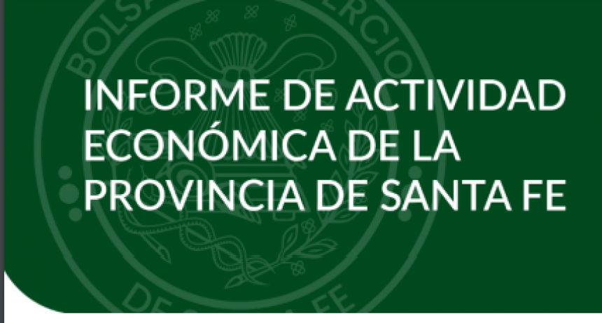 Informe Bolsa de Comercio Santa Fe